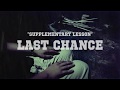 LAST CHANCE "SUPPLEMENTARY LESSON" Trailer