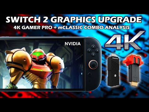 Switch 2 Graphics Upgrade and Comparison of 4K Gamer Pro +