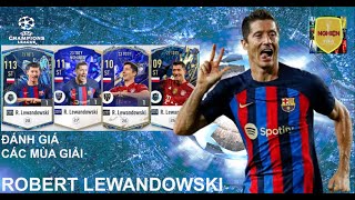 REVIEW FO4 -GIẢI MÃ ROBERT LEWANDOWSKI FO4 CÁC MÙA GIẢI - LẦN 2- NGHIỆN FIFA