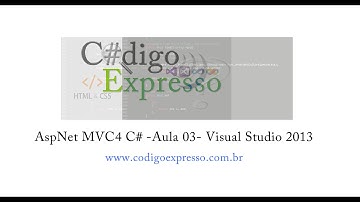 #03 - Asp.Net MVC 4 C# - Aula #03 - Trabalhando com Forms, Input, Submit, ViewData, Objs Tipados
