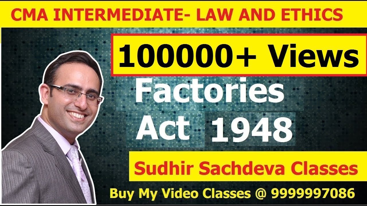 CMA Inter Law and Ethics-Factories Act 1948