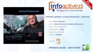 Entliczek, Pentlicze, Co Powie Piechniczek Audiobook Mp3 - Praca Zbiorowa