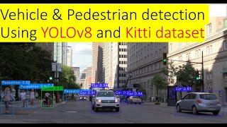 Vehicle and Pedestrian Detection Using YOLOv8 and Kitti dataset