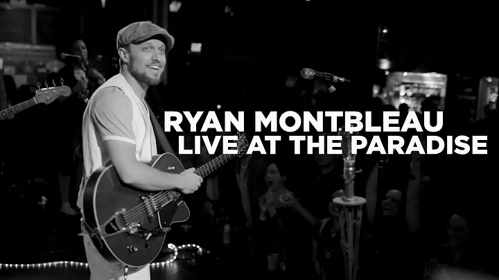 Ryan Montbleau  Live at Paradise Rock Club (Full S...