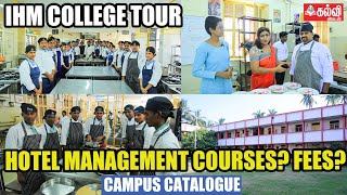 What are all the Govt Offered Hotel Management Courses? | IHM College Tour | Campus Catalogue