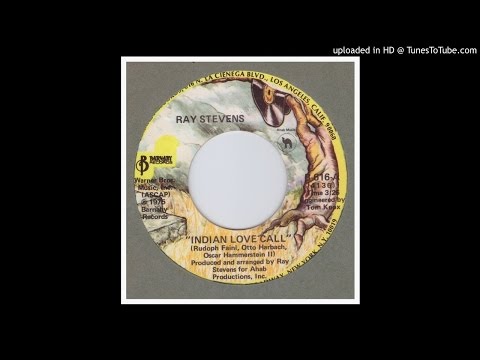 Stevens, Ray - Indian Love Call - 1975 - YouTube
