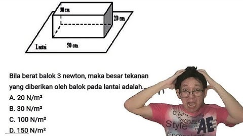 Dari ketiga balok diatas manakah yang memiliki tekanan paling besar