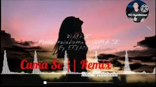 Mitha Talahatu || Cuma Se || Remix