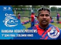 Rangana Herath previews 1st Semi Final | Colombo Kings