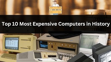 Top 10 Most Expensive Computers in History