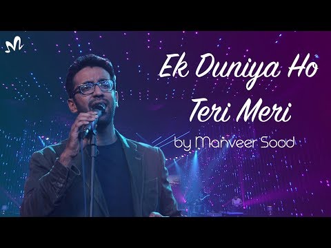 Latest Hindi Song 2018 | Ek Duniya Ho Teri Meri | Latest Romantic Song 2018 | Indian Music Lab