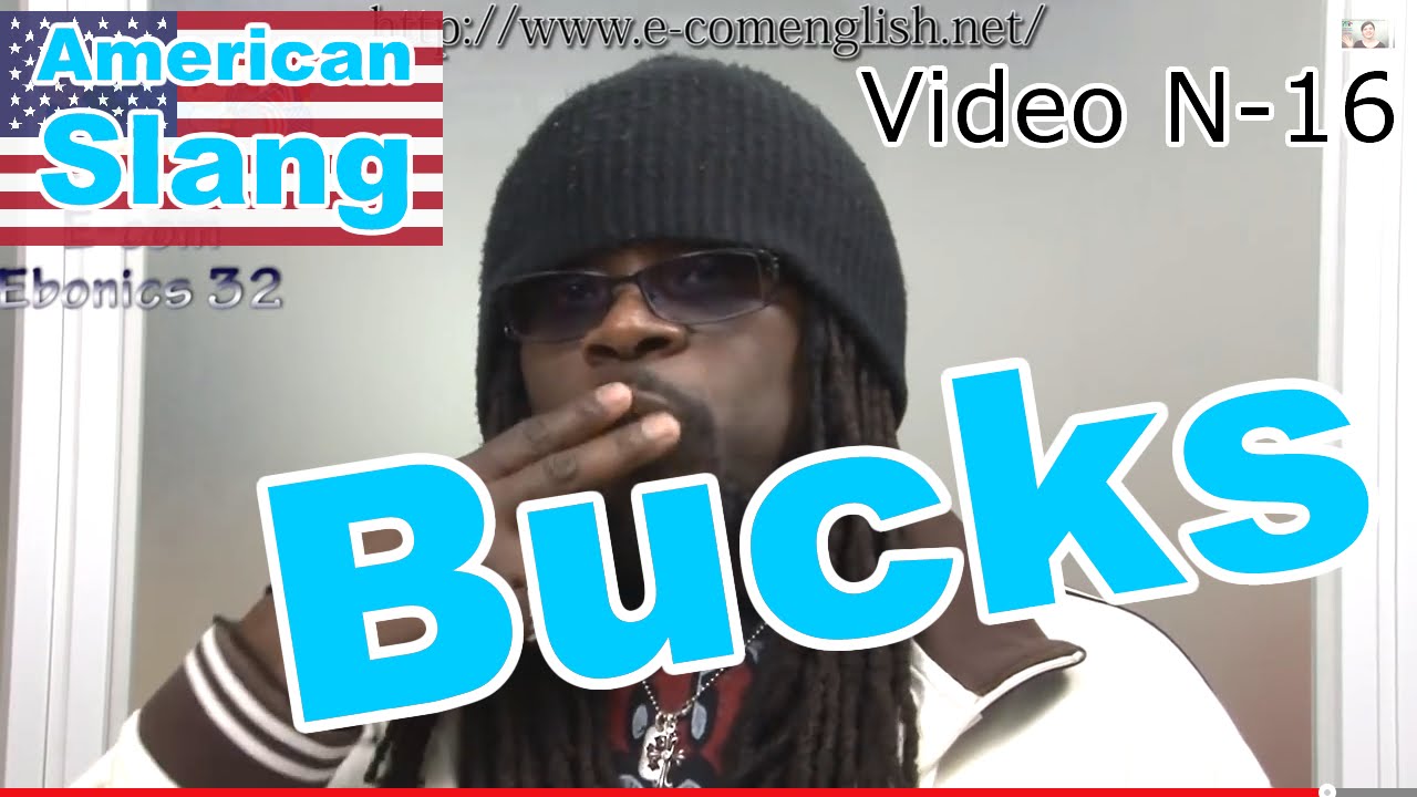 Slang Afro Américain Argot Anglais 16/32 Money. (Bucks, Benjamins