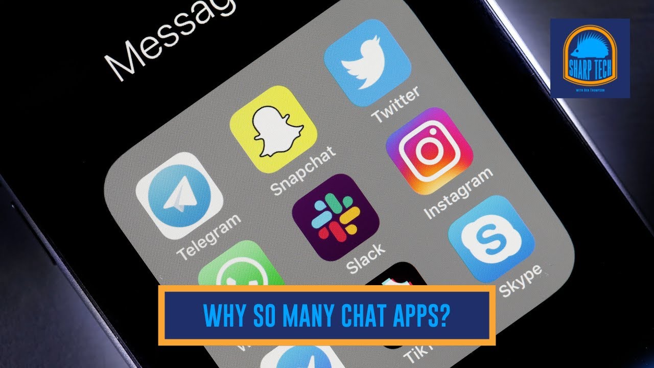 What's With All the Chat Apps? - YouTube