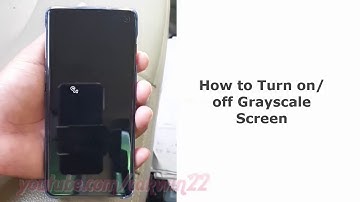 Samsung Galaxy S10 : How to Turn on or turn off Grayscale Screen