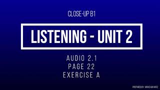 Close-up B1 Track 2.1 Listening - Page 22 - Exercise A