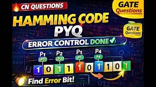 Hamming Code 2 | Error Control in Computer Networks | GATE 2027