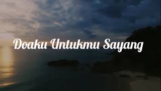 Doaku Untukmu Sayang | Cover Zahron