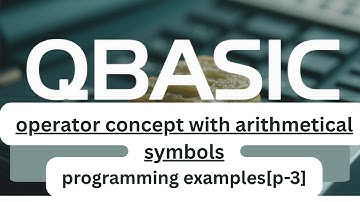Arithmetic Operators in QBASIC | Operator in QBASIC for SEE Students[p-3]
