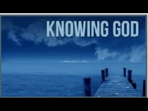 Knowing God