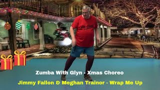 Zumba Xmas Choreo - Jimmy Fallon & Meghan Trainor - Wrap Me Up