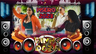 PISEIRO 2023 - DINHO SANTOS E DORA
