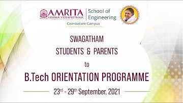 Swagatham 2021 - B.Tech. Orientation Program - Sep 28 - Amrita School of Engineering - Coimbatore