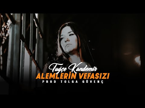 Tuğçe Kandemir - Alemlerin Vefasızı (Cover Mix)