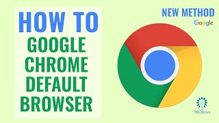 how to make google chrome default browser 2024 [new method]