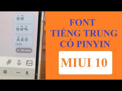 Hướng dẫn chi tiết cài FONT TIẾNG TRUNG hiển thị PINYIN trên android MIUI 10