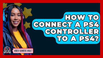 How To Connect A PS4 Controller To A PS4? - Video Gamers Vault