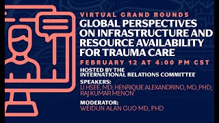 Global Perspectives on Infrastructure and Resource Availability for Trauma Care