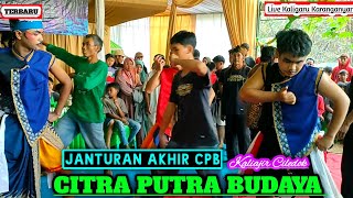 JANTURAN AKHIR CPB || CITRA PUTRA BUDAYA || Live Karanganyar Kaligaru Purwanegara