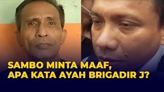 Jawaban Lengkap Ayah Brigadir J Soal Permintaan Maaf Ferdy Sambo