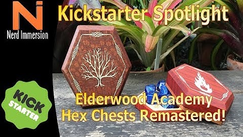 Kickstarter Spotlight-Hex Chests Remastered! | Nerd Immersion