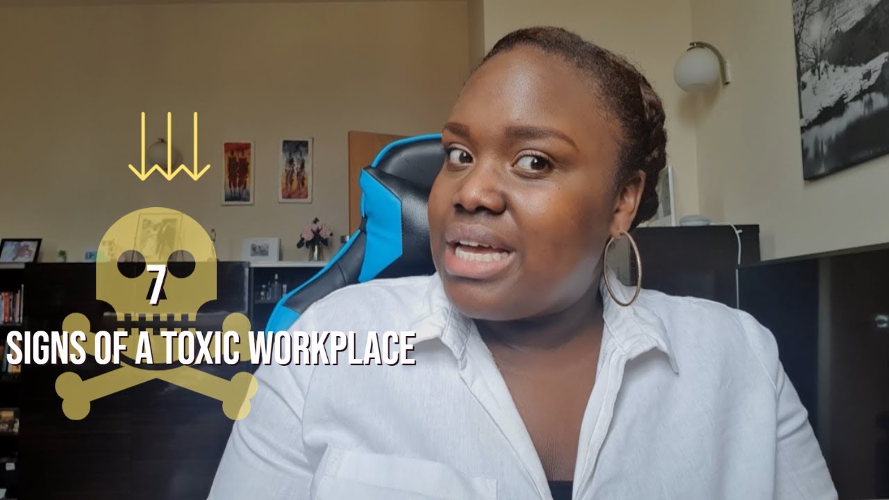 7 SIGNS of a TOXIC WORKPLACE| Workplace stress| Mental health| Burn out
