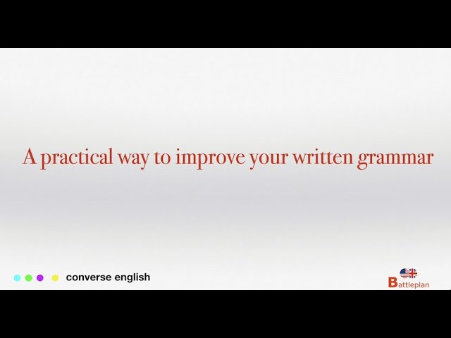 Improving Written Grammar 