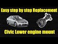 Easy replacement of 2006 - 2011 honda civic lower engine mount. Step by step instructions