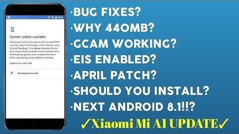 Mi A1 April Update || MI A1 latest security Update