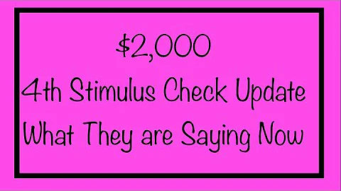 $2,000 4th Stimulus Check Update - Here is What They are Saying Now…