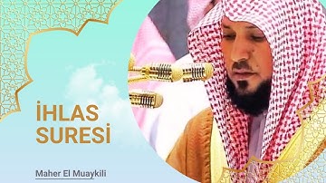 İhlas Suresi / Surah al-Ikhlas / سورة الإخلاص Kabe İmamı Mahir Hoca kuran dinle - Canlı Kabe İzle