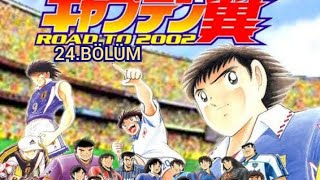 Kaptan Tsubasa Road To 2002 (24.Bölüm Türkçe dublaj izle full)