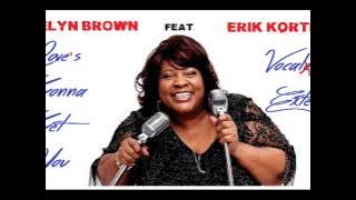 Jocelyn Brown FEAT. Erik Kortiss - Love's Gonna Get You - Vocal Mix Extented