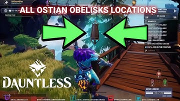 Dauntless - Daily Ostian Obelisks Locations in Ramsgate