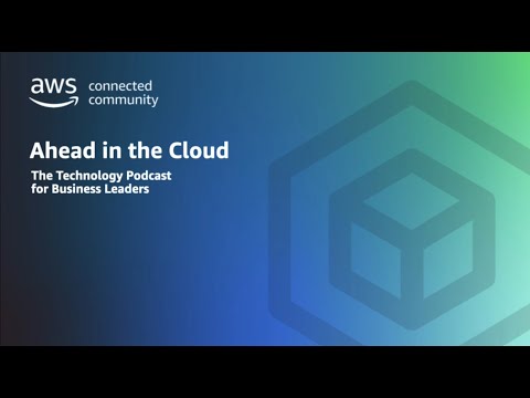 Strategies for Nurturing a Culture of Innovation in Small & Medium Businesses | AWS Events Episode cover