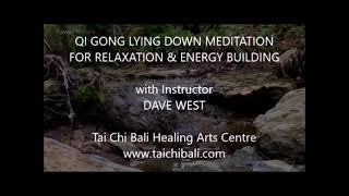 TAI CHI BALI  QIGONG MEDITATION for relaxation & energization with Dave West www.taichibali.com