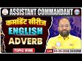 UPSC CAPF Assistant Commandant 2026 | English Adverb | Assistant Commandant English Class
