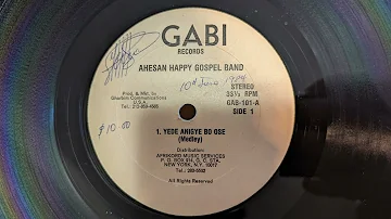 Ahesan Happy Gospel Band – Yede Anigye Bo Ose Medley - Ghana, West Africa