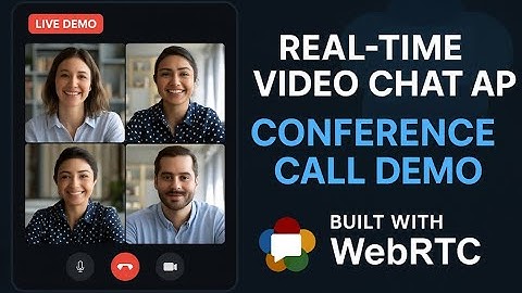REAL-TIME VIDEO CONFERENCING APPLICATION WITH WEBRTC
