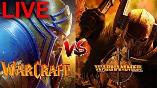 WARCRAFT vs WARHAMMER ( Обсуждаем как это будет )