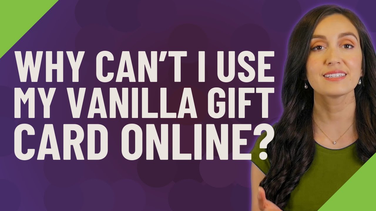 Why can't I use my Vanilla gift card online? - YouTube